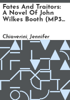 Fates_and_Traitors__A_Novel_of_John_Wilkes_Booth__MP3_Sound_Recording_